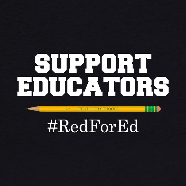 Support Educators Red For Ed #RedForEd by CeeGunn